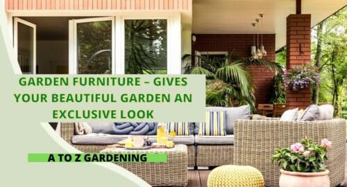 Garden Furniture – Gives Your Beautiful Garden An Exclusive Look