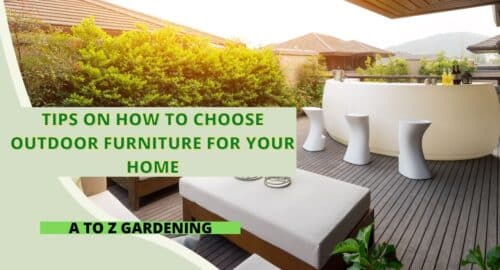 Tips On How To Choose Outdoor Furniture For Your Home