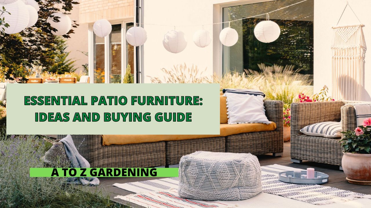 Essential Patio Furniture Ideas and Buying Guide