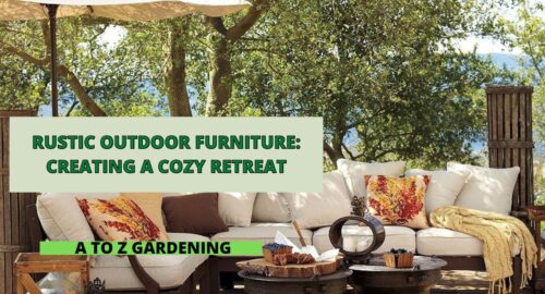 Rustic Outdoor Furniture Creating a Cozy Retreat